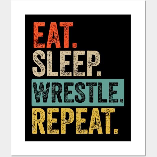 Eat sleep wrestle repeat retro vintage Wall Art by Lyume